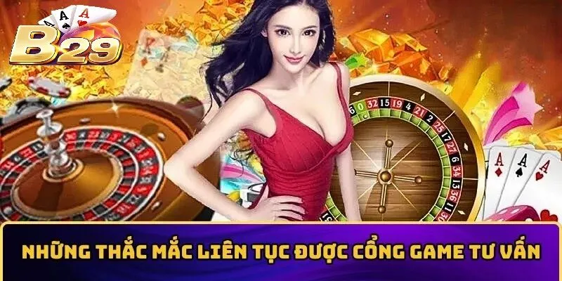 Giải đáp thắc mắc thường gặp từ người chơi