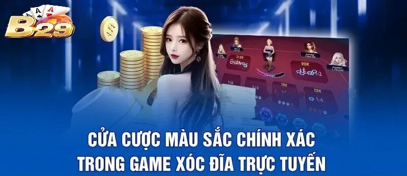 Cửa cược màu sắc chính xác trong game xóc đĩa trực tuyến